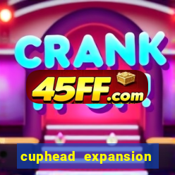 cuphead expansion 1.3 download